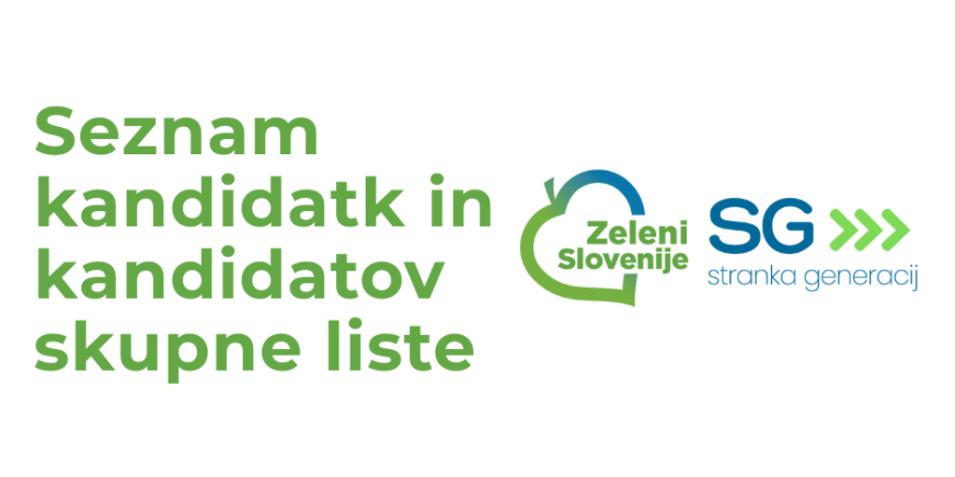 Seznam kandidatov skupne liste Zeleni Slovenije + Stranke generacij